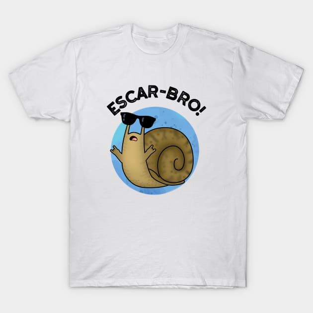 Escar-bro Cute French Escargot Snail Pun T-Shirt by punnybone